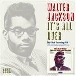 It's All Over - CD Audio di Walter Jackson