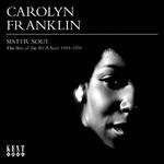 Sister Soul. The Best of the RCA Years 1 - CD Audio di Carolyn Franklin