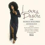 Love & Desire. The Patrice Holloway Anthology