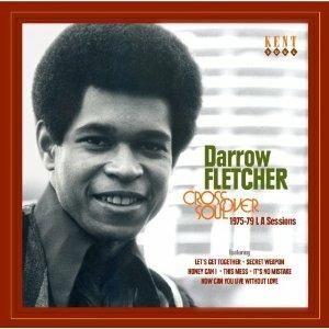 Crossover Soul. 1975-79 LA Sessions - CD Audio di Darrow Fletcher
