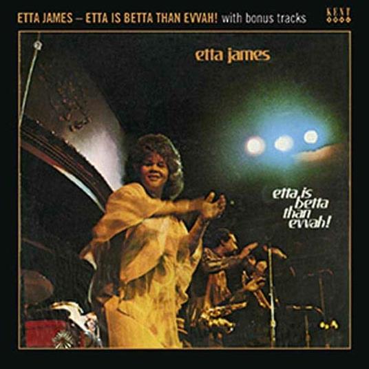 Etta Is Betta Than Evvah! - CD Audio di Etta James