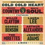 Cold Cold Heart. Where Country Meets Soul vol.3