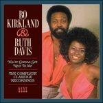 You're Gonna Get Next to Me - CD Audio di Ruth Davis,Bo Kirkland