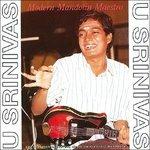 Modern Mandolin Maestro - CD Audio di Upalappu Srinivas