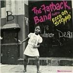 Keep on Steppin' - CD Audio di Fatback Band