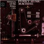 Funky Music Machine - CD Audio di Maceo & All the King's Men