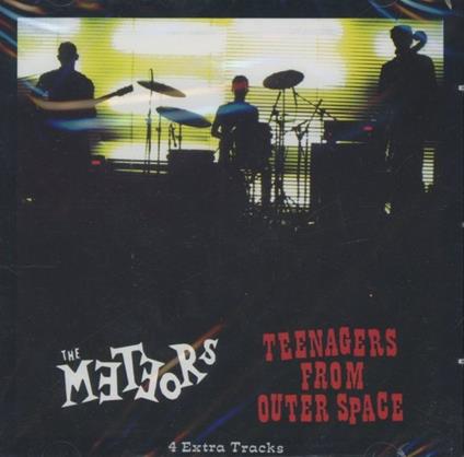 Teenagers from Outer Space - CD Audio di Meteors