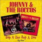 Bop A Dee Bop A Doo - CD Audio di Johnny & the Roccos