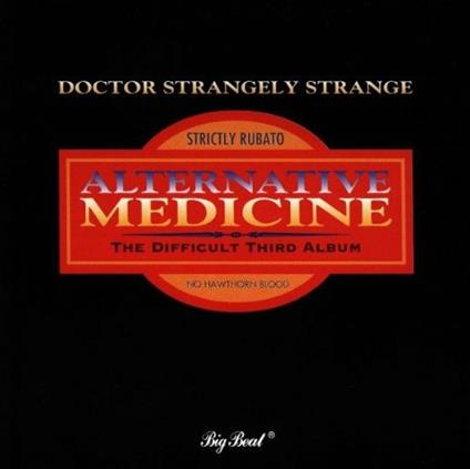 Alternative Medicine - CD Audio di Dr. Strangely Strange