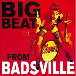 Big Beat from Badsville ( + 4 Bonus Tracks)
