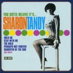 You Gotta Believe it's...Sharon Tandy - CD Audio di Sharon Tandy