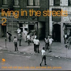 Living in the Streets 2 - CD Audio