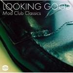 Looking Good. Mod Club Classics