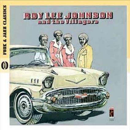 Roy Lee Johnson and the Villagers - CD Audio di Roy Lee Johnson,Villagers