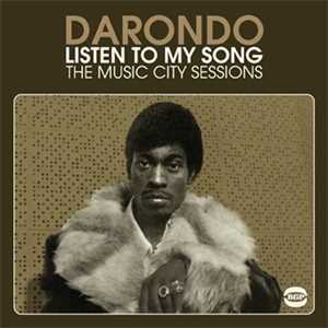 CD Listen to My Song. The Music City Sessions Darondo