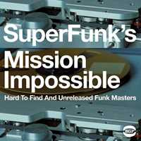 CD Super Funk's Mission Impossible. Hard to Find and Unreleased Funk Masters 