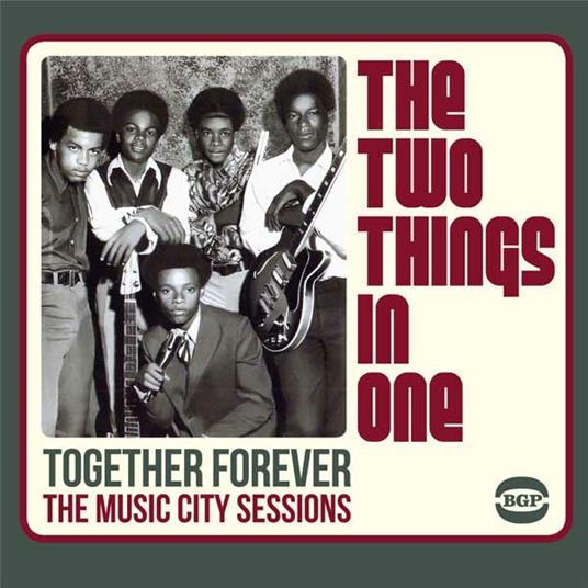 Together Forever. The Music City Sessions - CD Audio di Two Things in One