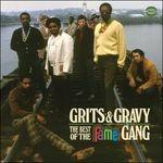 Grits & Gravy. The Best of the Famegang - CD Audio di Fame Gang