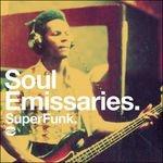 Soul Emissaries: Super Funk - CD Audio