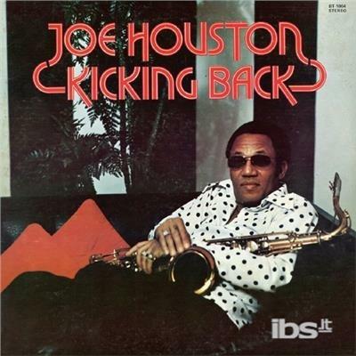 Kicking Back - CD Audio di Joe Houston