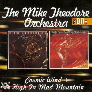 Cosmic Wind - High on Mad Mountain - CD Audio di Mike Theodore (Orchestra)