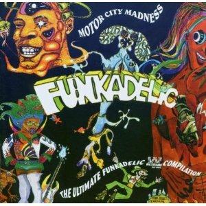 Motor City Madness - CD Audio di Funkadelic