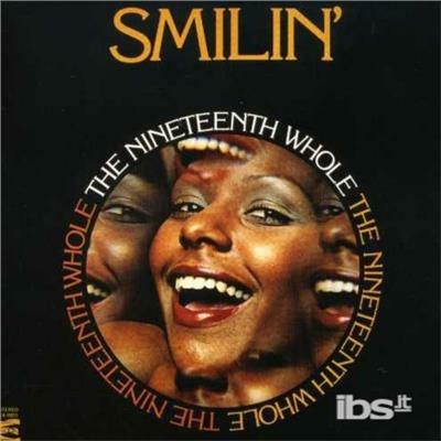 Smilin' - CD Audio di Nineteenth Whole