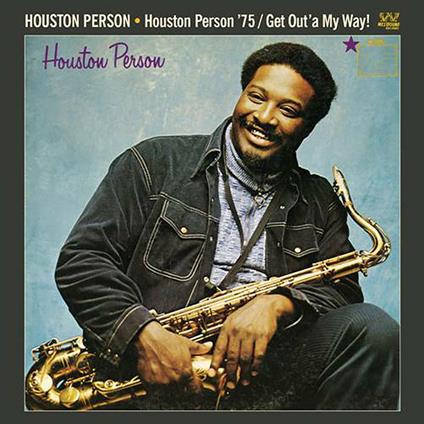 Houston Person 75 - Get Out a My Way! - CD Audio di Houston Person