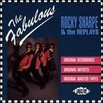 Fabulous Rocky Sharpe and Replays