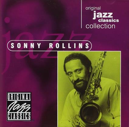 Original Jazz Classics - CD Audio di Sonny Rollins