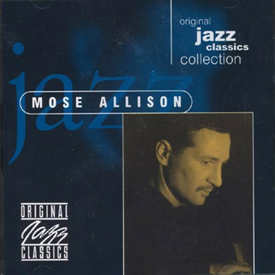 Original Jazz Classics - CD Audio di Mose Allison