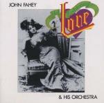 Old Fashioned Love - CD Audio di John Fahey