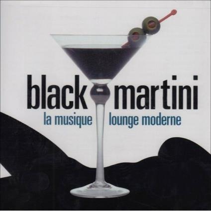 Black Martini - CD Audio