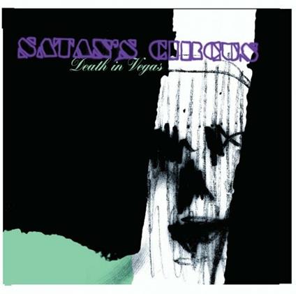 Satan's Circus. Live at Brixton - CD Audio di Death in Vegas