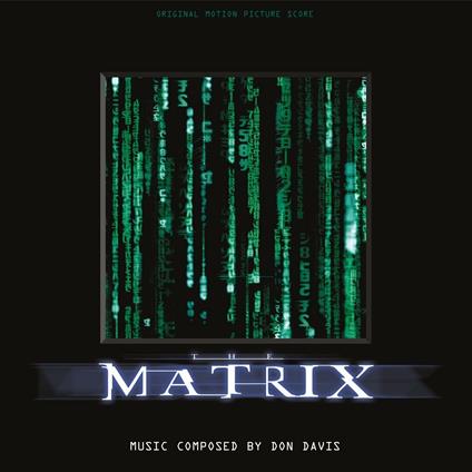 The Matrix (Colonna sonora) - Vinile LP di Don Davis