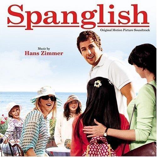 Spanglish (Colonna Sonora) - CD Audio di Hans Zimmer