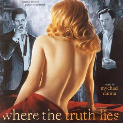 Where The Truth Lies (Score) (Colonna Sonora) - CD Audio