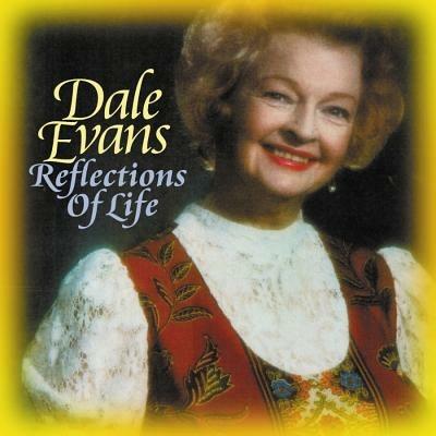 Reflections Of Life - CD Audio di Dale Evans