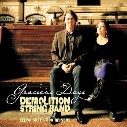 Gracious Days - CD Audio di Demolition String Band