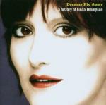 Dreams Fly Away - CD Audio di Linda Thompson