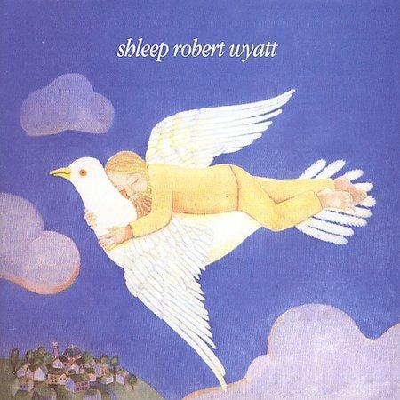 Shleep - CD Audio di Robert Wyatt