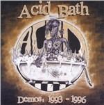 Demos 1993-1996 - CD Audio di Acid Bath