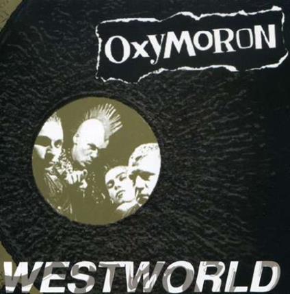 Westworld - CD Audio di Oxymoron