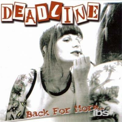 Back For More - CD Audio di Deadline