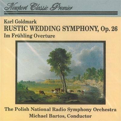 Rustic wedding symphony op 26 - CD Audio di Karl Goldmark