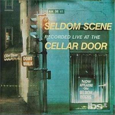 Live At The Cellar Dor - CD Audio di Seldom Scene