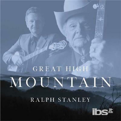 Great High Mountain - CD Audio di Ralph Stanley