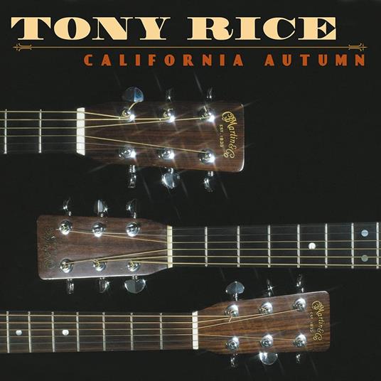 California Autumn - Vinile LP di Tony Rice