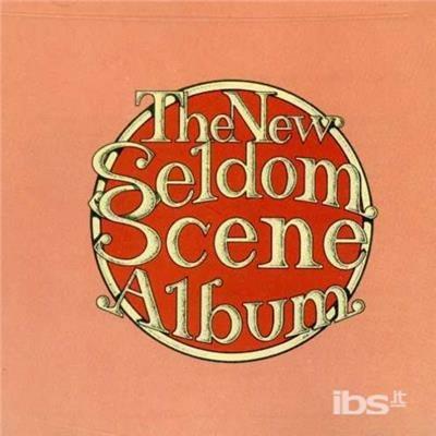 New Seldom Scene Album - CD Audio di Seldom Scene