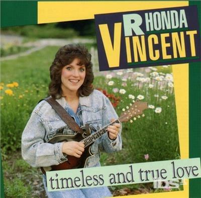 Timeless & True Love - CD Audio di Rhonda Vincent